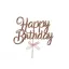 Happy birthday rose gold színű tortabeszúró,tortadísz